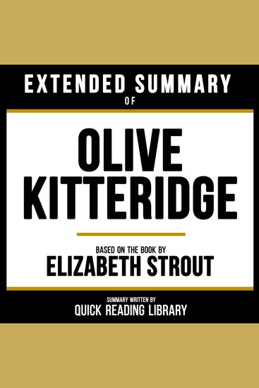 Extended Summary - Olive Kitteridge - Based On The Book By Elizabeth Strout - cover