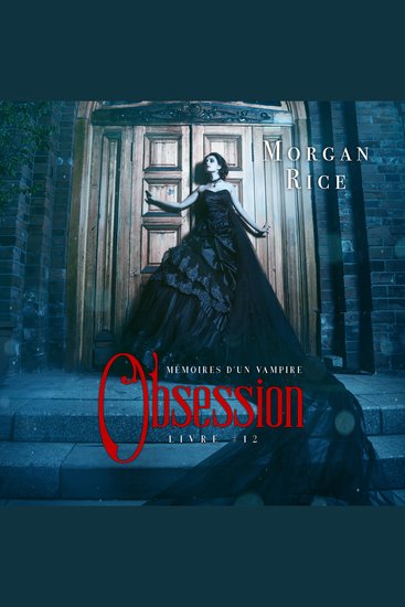 Obsession (Tome n 12 de Mémoires d'un Vampire) - Narration par une voix synthétisée - cover