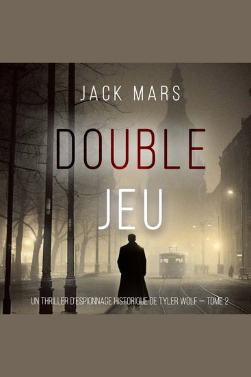 Double Croix (Un thriller d’espionnage de Tyler Wolf — Tome 2) - Narration par une voix synthétisée - cover
