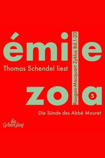 Rougon-Macquard Zyklus Band 5 - Die Sünde des Abbé Mouret (La faute de l'Abbé Mouret) - cover