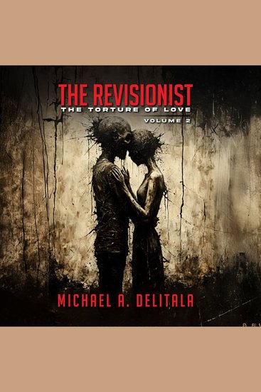 Revisionist- Volume 2 The: The Torture of Love - cover