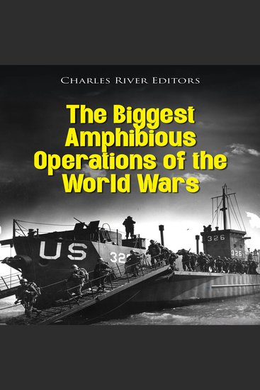 The Biggest Amphibious Operations of the World Wars - cover