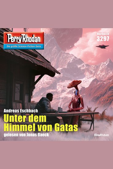 Perry Rhodan 3297: Unter dem Himmel von Gatas - Perry Rhodan-Zyklus "Fragmente" - cover