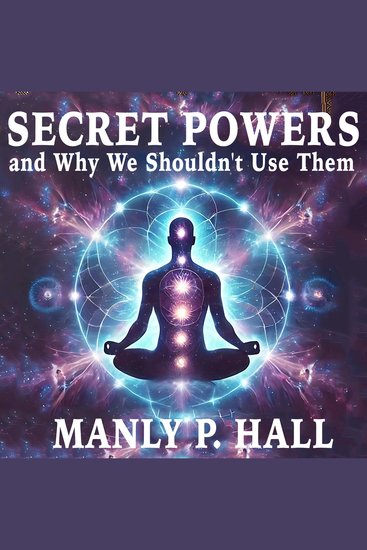 Secret Powers and Why We Shouldn't Use Them - cover