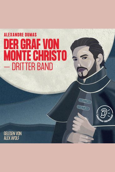 Der Graf von Monte Christo (Dritter Band) - cover