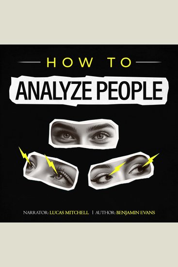 How to Analyze People - Speed Read and Influence People Learn Psychology Personality Types and Body Language Analysis - cover