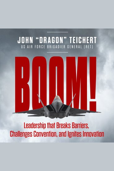BOOM! - Leadership that Breaks Barriers Challenges Convention and Ignites Innovation - cover