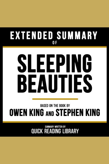Extended Summary - Sleeping Beauties - Based On The Book By Owen King And Stephen King - cover