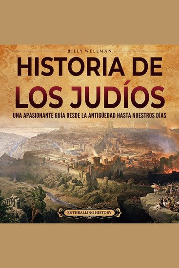Historia de los judíos: Una apasionante guía desde la Antigüedad hasta nuestros días - cover