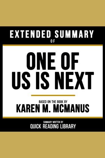 Extended Summary - One Of Us Is Next - Based On The Book By Karen M Mcmanus - cover