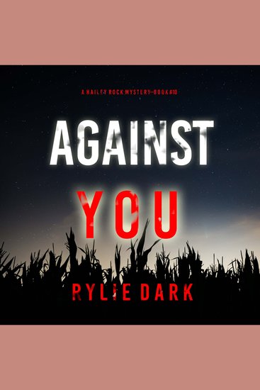 Against You (A Hailey Rock FBI Suspense Thriller—Book 10) - Digitally narrated using a synthesized voice - cover