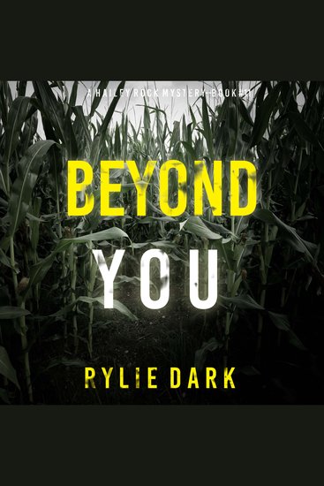 Beyond You (A Hailey Rock FBI Suspense Thriller—Book 11) - Digitally narrated using a synthesized voice - cover