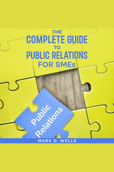 The Complete Guide to Public Relations for SMEs - cover