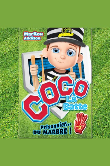 Coco la batte : Tome 3 - Prisonnier du marbre ! - cover
