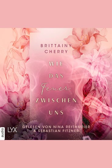 Wie das Feuer zwischen uns - Romance Elements Teil 2 (Ungekürzt) - cover