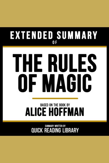 Extended Summary - The Rules Of Magic - Based On The Book By Alice Hoffman - cover