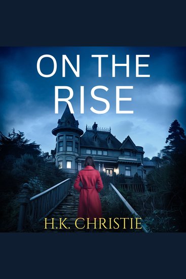 On the Rise - A suspenseful thriller - cover