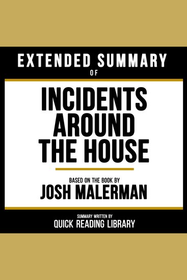 Extended Summary - Incidents Around The House - Based On The Book By Josh Malerman - cover