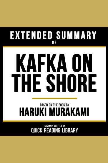 Extended Summary - Kafka On The Shore - Based On The Book By Haruki Murakami - cover