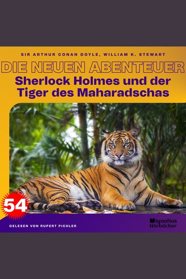 Sherlock Holmes und der Tiger des Maharadschas (Die neuen Abenteuer Folge 54) - cover