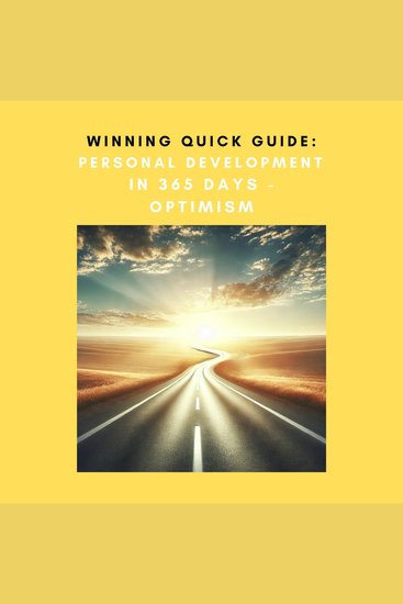 Winning Quick Guide: Personal Development in 365 Days – Optimism - cover