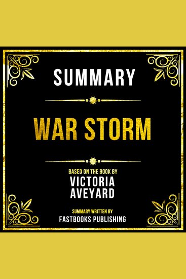Summary - War Storm - Based On The Book By Victoria Aveyard - cover