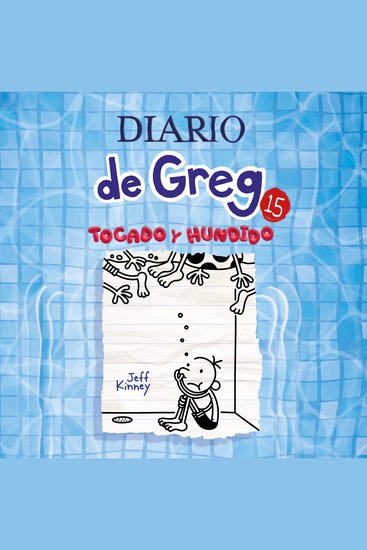 Diario de Greg 15 - Tocado y hundido - cover