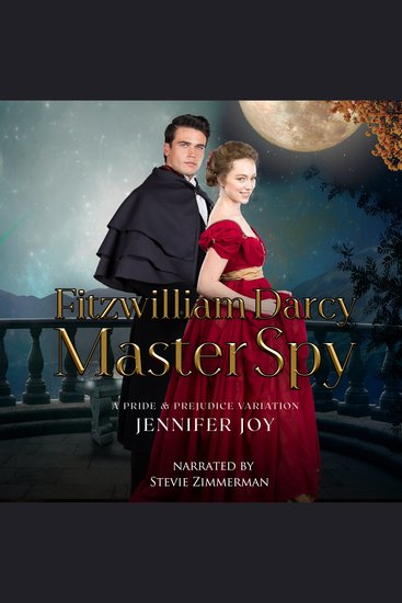 Fitzwilliam Darcy Master Spy - A Pride & Prejudice Variation - cover