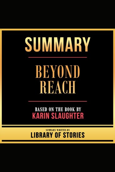 Summary - Beyond Reach - Based On The Book By Karin Slaughter - cover