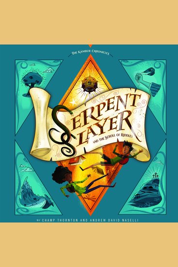 The Serpent Slayer and the Scroll of Riddles - cover