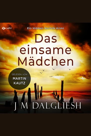 Das einsame Mädchen - Hidden-Norfolk-Krimi Band 1 (ungekürzt) - cover