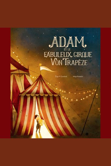 Adam et le fabuleux cirque Von Trapèze - cover