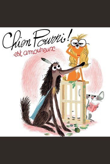 Chien pourri est amoureux - cover