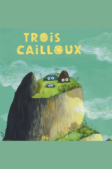 Trois cailloux - cover