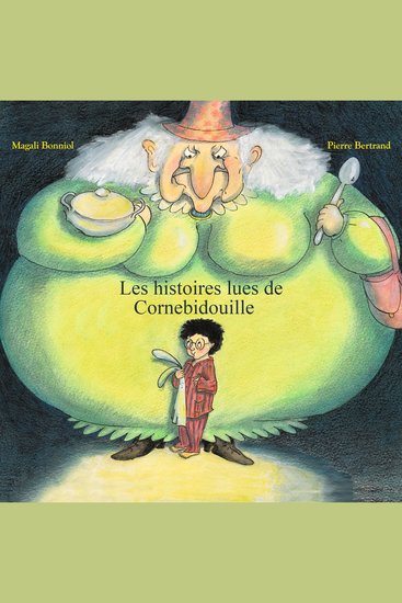 Les histoires lues de Cornebidouille - cover