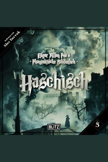 Edgar Allan Poe's Phantastische Bibliothek - Folge 5: Haschisch - cover