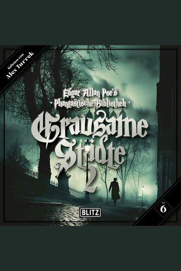 Edgar Allan Poe's Phantastische Bibliothek - Folge 6: Grausame Städte 2 - cover
