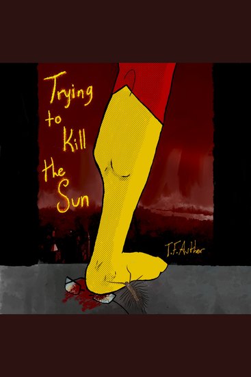 Trying to Kill the Sun - cover