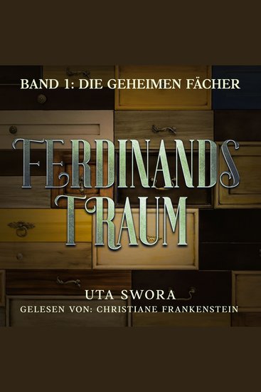 Die geheimen Fächer: Ferdinands Traum - Band 1 - cover