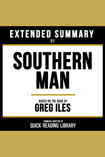 Extended Summary - Southern Man - Based On The Book By Greg Iles - cover