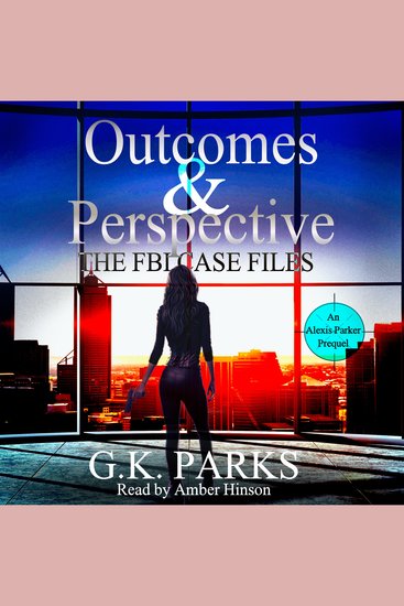 Outcomes and Perspective - The FBI Case FIles - cover
