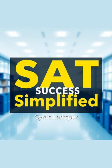 SAT Success Simplified: Transform Your Grammar Skills Effortlessly - "Elevate your SAT preparation with our dynamic audio lessons to master grammar effortlessly!" - cover