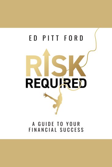 Risk Required - A guide to your financial success - cover