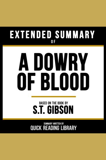 Extended Summary - A Dowry Of Blood - Based On The Book By ST Gibson - cover