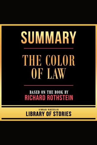 Summary - The Color Of Law - Based On The Book By Richard Rothstein - cover