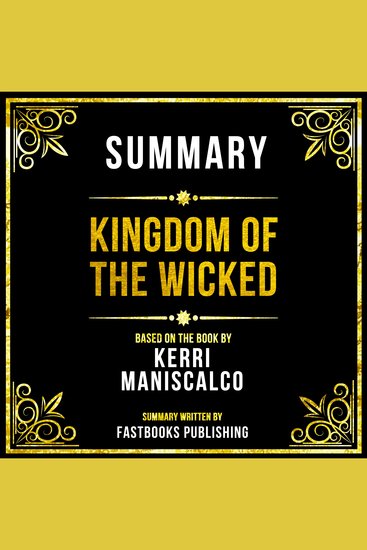 Summary - Kingdom Of The Wicked - Based On The Book By Kerri Maniscalco - cover
