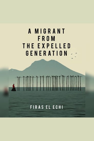 A Migrant From The Expelled Generation - cover