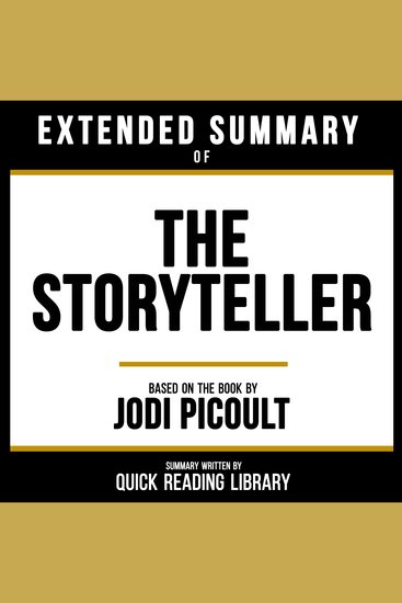 Extended Summary - The Storyteller - Based On The Book By Jodi Picoult - cover