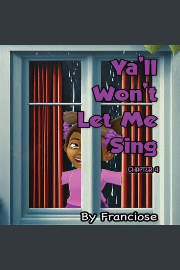 Ya'll Won't Let Me Sing - Book 4 - cover