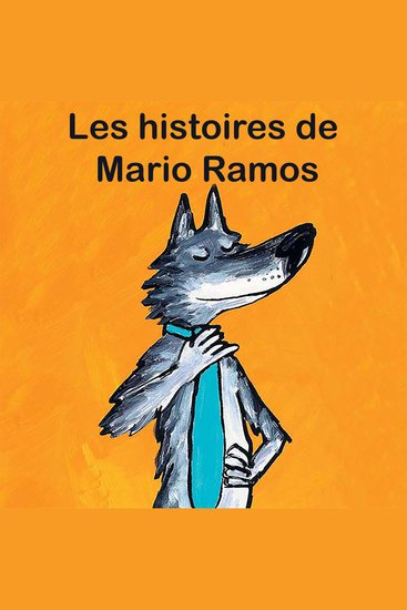 Les histoires de Mario Ramos - cover